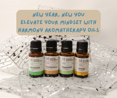 New Year, New You – Elevate your Mindset with Harmony Aromatherapy Oils